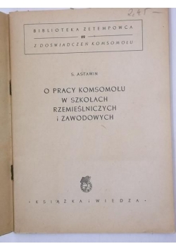 O pracy Komsomołu w szkołach rzemieślniczych i zawodowych