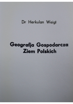 Geografia gospodarcza Ziem Polskich 1923