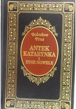 Antek. Katarynka i inne nowele
