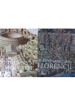W dawnym Rzymie/W renesansowej Florencji