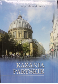 Kazania paryskie + autograf Piszcza