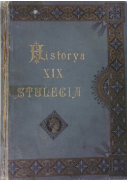 Historya XIX stulecia, Tom I, 1901 r.