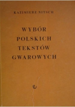 Wybór polskich tekstów gwarowych