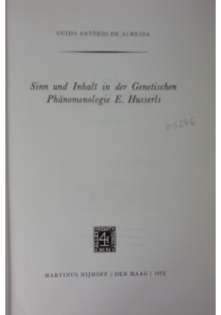 Sinn und Inhalt in der Genetischen Phanomenologie E. Husserls