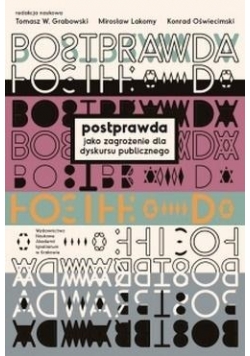 Postprawda jako zagrożenia dla dyskursu