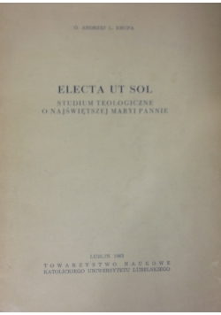 Electa Ut Sol. Studium teologiczne o Najświętszej Maryi Pannie