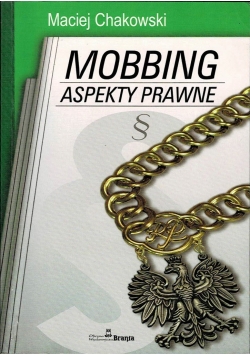 Mobbing aspekty prawne NOWA