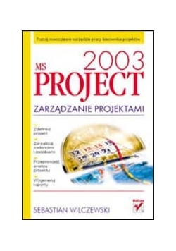 Ms project 2003 zarządzanie projektami