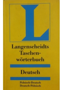 Langenscheidts Taschen- Worterbuch Deutsch, Polnisch- Deutsch, Deutsch- Polnisch