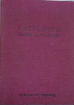 Katechizm religii katolickiej cz. 1