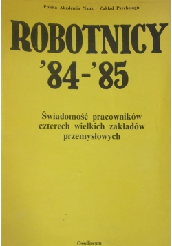 Robotnicy '84-8'5