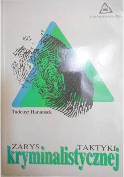 Zarys taktyki kryminalistycznej