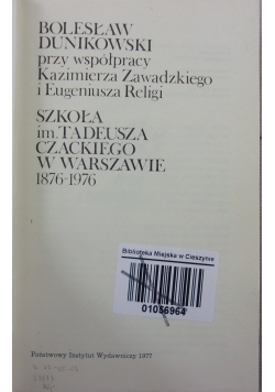 Szkoła im. Tadeusza Czackiego w Warszawie 1876-1976