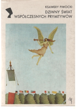 Dziwny świat współczesnych prymitywów