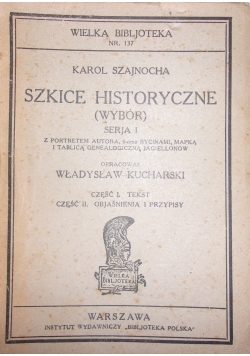 Szkice historyczne. Część I-II, 1930 r.