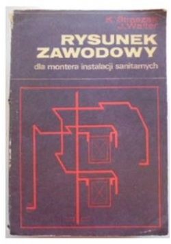 Rysunek zawodowy dla montera instalacji sanitarnych