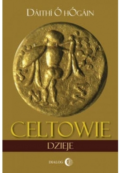 Celtowie. Dzieje