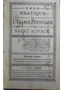 Pratique de L'Examen Particulier D'apres saint Ignace 1898 r.