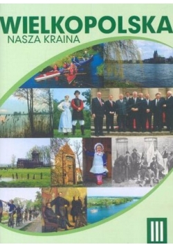 Wielkopolska nasza kraina