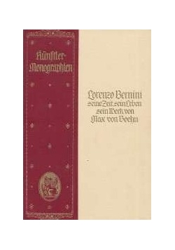 Lorenzo Bernini seine Zeit sein Leben, sein Werk, 1912r.
