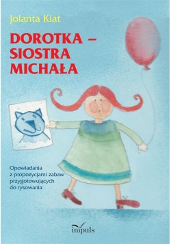 Dorotka - siostra Michała. Opowiadania...