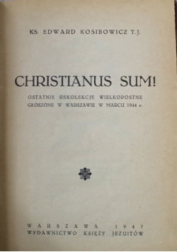 Christianus sum  1947 r.