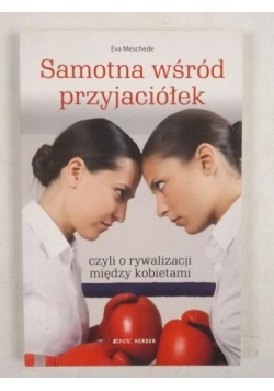 Samotna wśród przyjaciółek