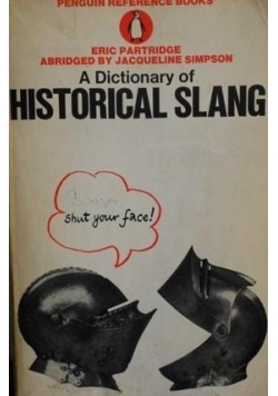 A Dictionary of Historical Slang