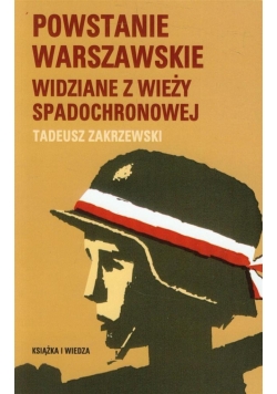 Powstanie Warszawskie widziane z wieży spadochron.