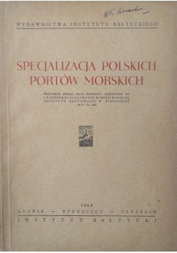 Specjalizacja Polskich Portów Morskich 1946 r.