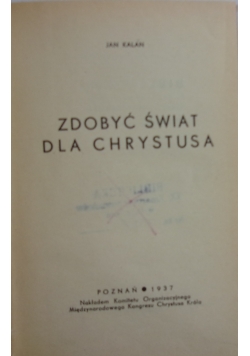 Zdobyć świat dla Chrystusa, 1937r