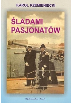 Śladami pasjonatów