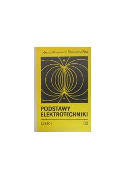 Podstawy Elektrotechniki ,cz.1