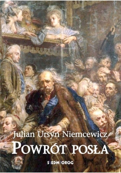 Powrót posła SIEDMIORÓG