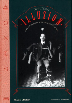The Spectacle of Illusion