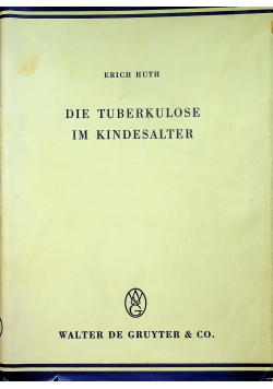 Die Tuberkulose im Kindesalter