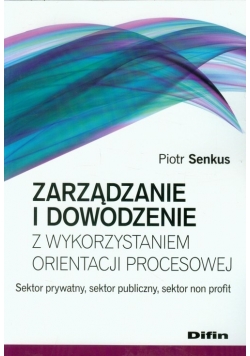 Zarządzanie i dowodzenie z wykorzystaniem orientacji procesowej