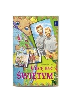 Chcę być świętym