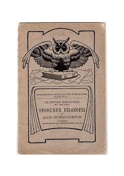 Stosunek filozofii do nauk szczegółowych, 1911 r.