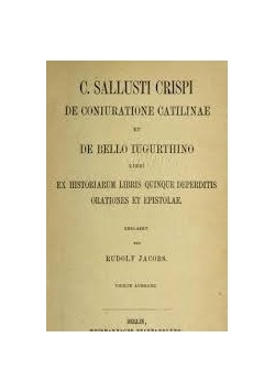 C Sallusti Crispi de coniuratione catilinae 1878 r.