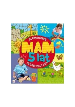 Mam już 5 lat - elementarz przedszkolaka