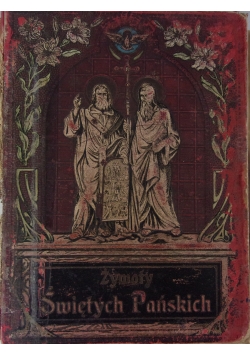 Żywoty Świętych Pańskich na wszystkie dnie roku, 1910 r.