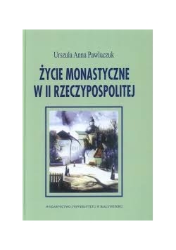 Życie monastyczne w II Rzeczypospolitej