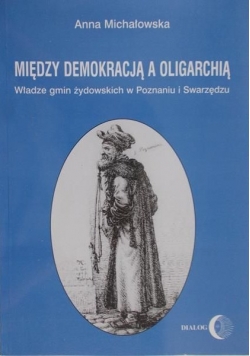 Między demokracją a oligarchią