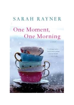 One Moment, one Morning