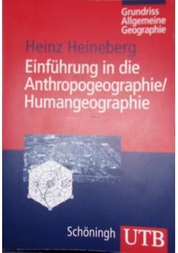 Einfuhrung in die Anthropogeographie\ Humangeographie