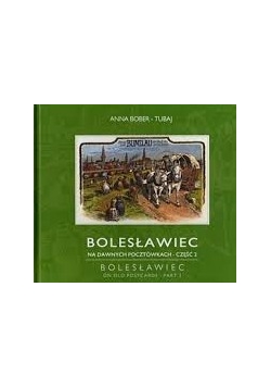 Bolesławiec na dawnych pocztówkach
