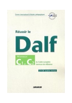 Reussir le DALF C1 C2 cahier + CD