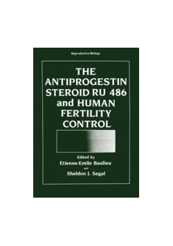 The antiprogestin steroid ru 486 and human fertility control