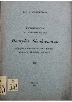 Przemówienie na obchodzie ku czci Henryka Sienkiewicza 1917 r.